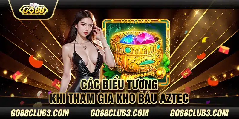 Các biểu tượng khi tham gia kho báu Aztec