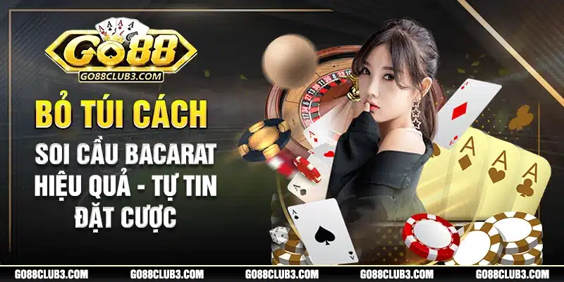 cách soi cầu baccarat