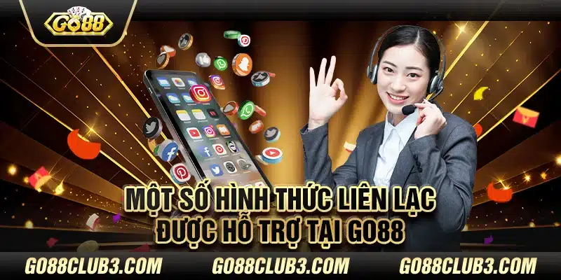 Một số hình thức liên lạc được hỗ trợ tại Go88