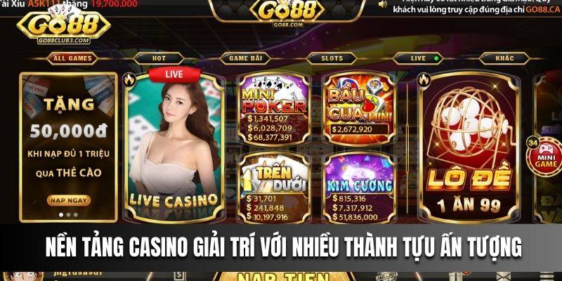 Nền tảng casino giải trí với nhiều thành tựu ấn tượng